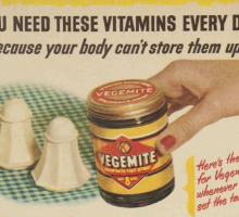 1953 advertisement for the yeast extract, Vegemite. The top headline says 'You need these vitamins everyday because your body can't store them up!' 